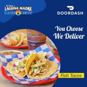 You Choose. We Deliver. Fish Tacos.