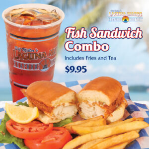 Laguna Madre logo. Fish Sandwich Combo. Includes Fries and Tea $9.95. The image features our Fish sandwich served with fries, lettuces, tomato, and a lemon wedge. Served on blue and white checkered paper. A large, iced tea beside the plate on a beach background with a large palm tree on the top right corner.
